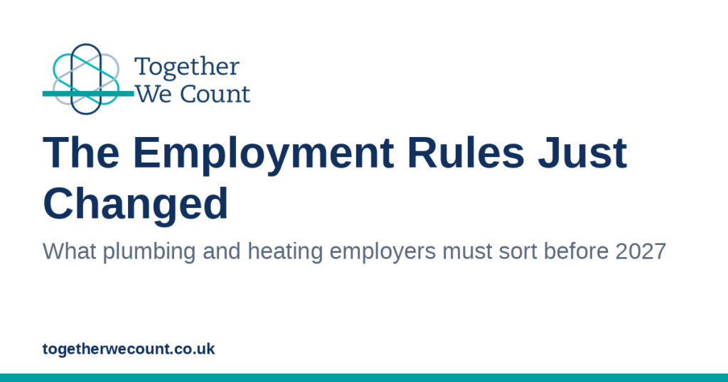 Employment law changes for plumbing and heating businesses in 2026 and 2027